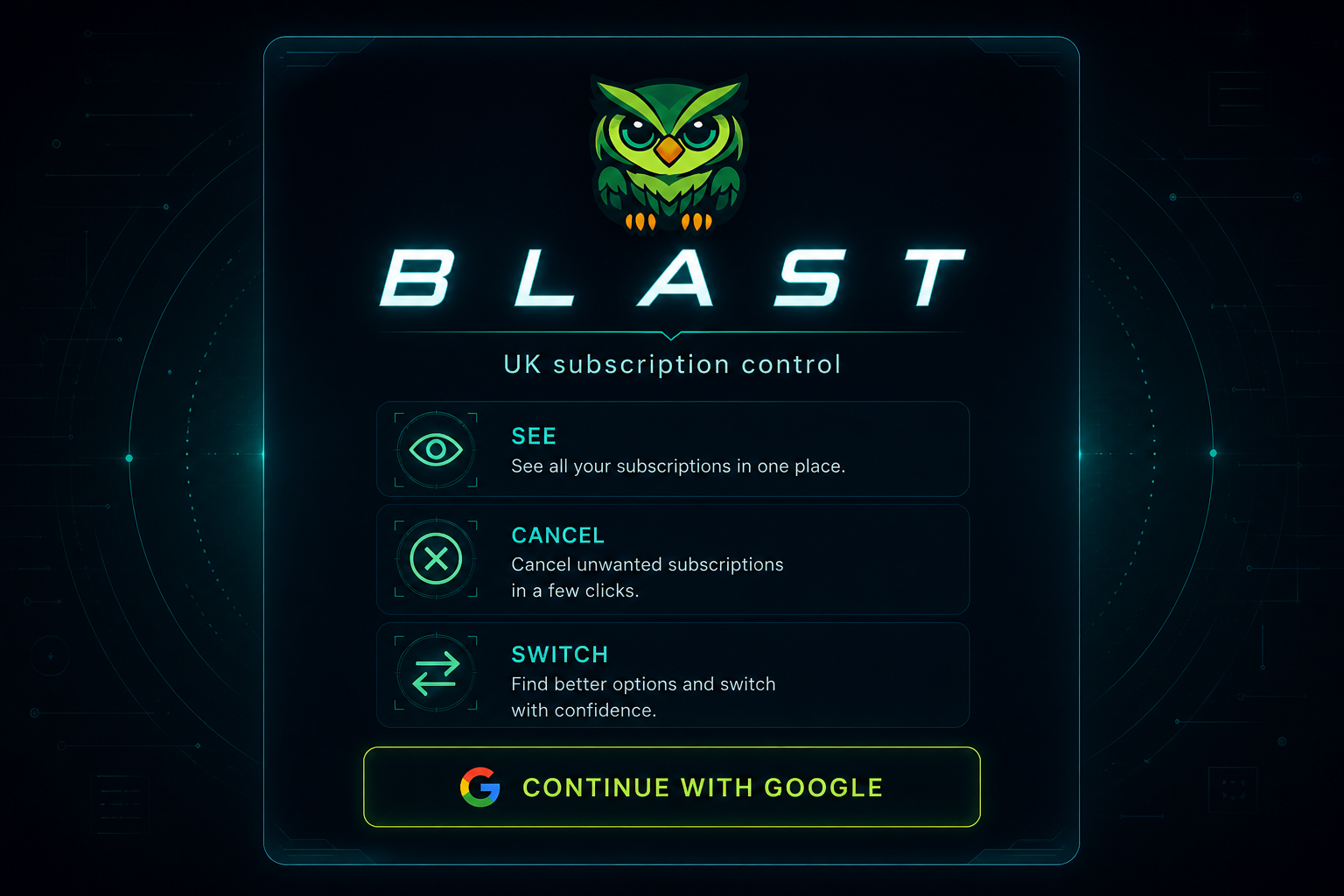 Blast splash screen with Google continue button and See Cancel Switch steps